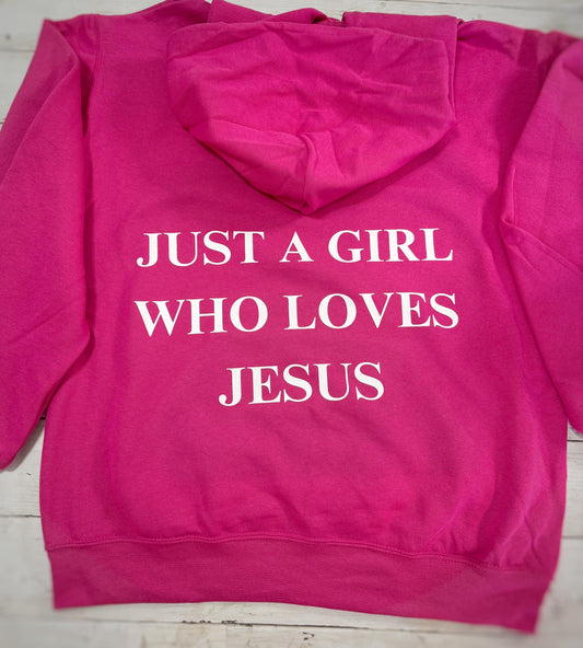 Just A Girl Who Loves Jesus Hoodie