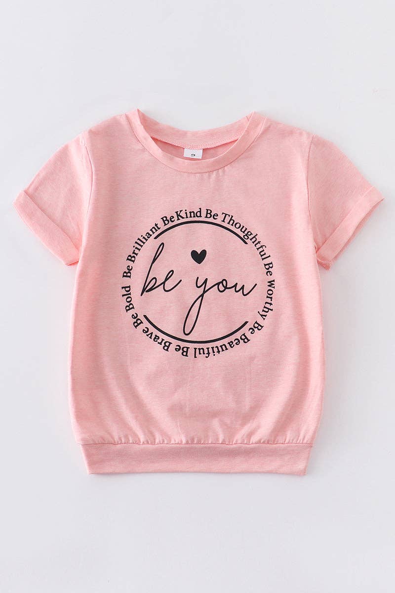 Pink be you short sleeve top